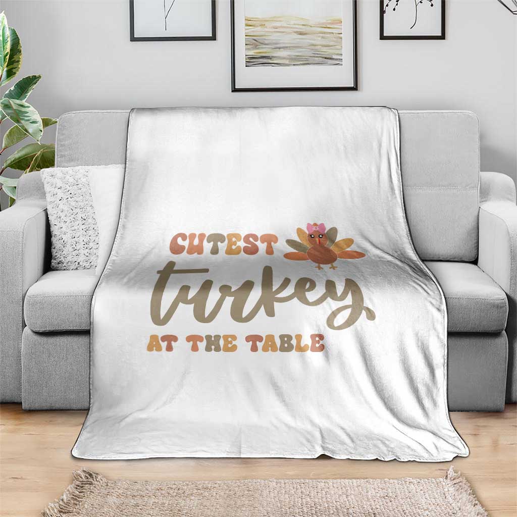 Funny Thanksgiving Turkey Throw Blanket Cutest Turkey At The Table Fall Season TS11 Print Your Wear
