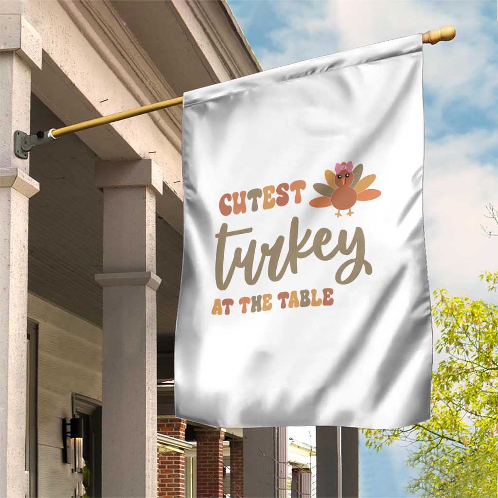 Funny Thanksgiving Turkey Garden Flag Cutest Turkey At The Table Fall Season TS11 Print Your Wear