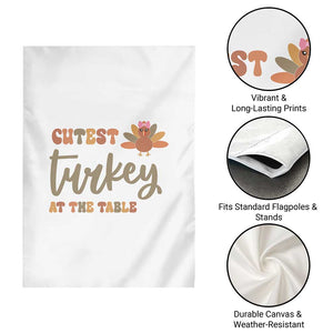 Funny Thanksgiving Turkey Garden Flag Cutest Turkey At The Table Fall Season TS11 Print Your Wear
