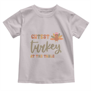 Funny Thanksgiving Turkey Baby Shirt Cutest Turkey At The Table Fall Season TS11 Ice Gray Print Your Wear