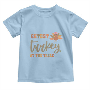 Funny Thanksgiving Turkey Baby Shirt Cutest Turkey At The Table Fall Season TS11 Light Blue Print Your Wear