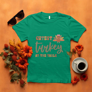 Funny Thanksgiving Turkey T Shirt Cutest Turkey At The Table Fall Season TS11 Irish Green Print Your Wear