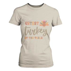 Funny Thanksgiving Turkey T Shirt For Women Cutest Turkey At The Table Fall Season TS11 Sand Print Your Wear