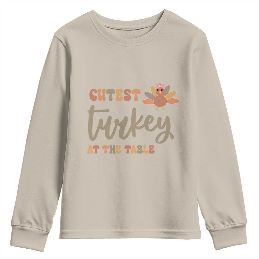Funny Thanksgiving Turkey Youth Sweatshirt Cutest Turkey At The Table Fall Season TS11 Sand Print Your Wear