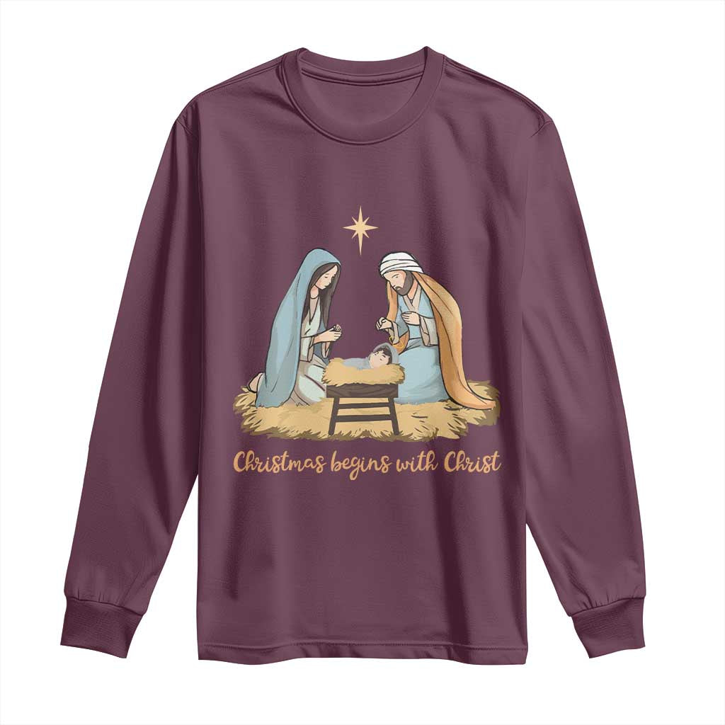Christmas Begins With Christ Long Sleeve Shirt Christian Christmas Nativity Scene TS11 Maroon Print Your Wear