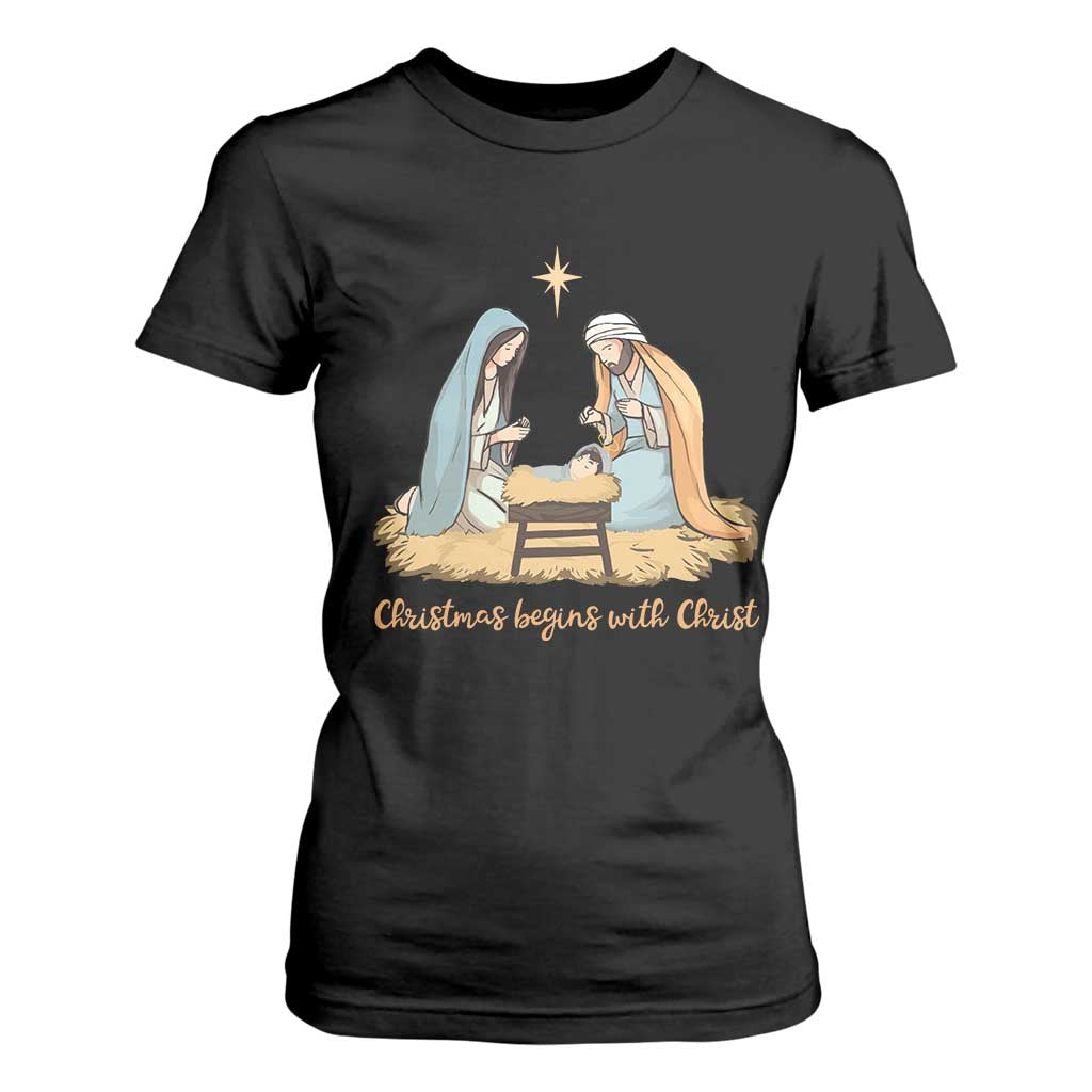 Christmas Begins With Christ T Shirt For Women Christian Christmas Nativity Scene TS11 Black Print Your Wear