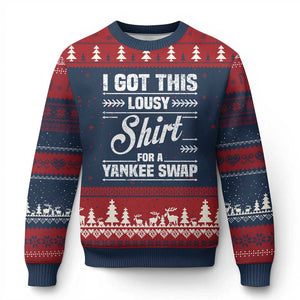 I Got This Lousy Shirt For A Yankee Swap Ugly Christmas Sweater Funny Cheap Xmas Gift Exchange TS11 Navy Red Print Your Wear