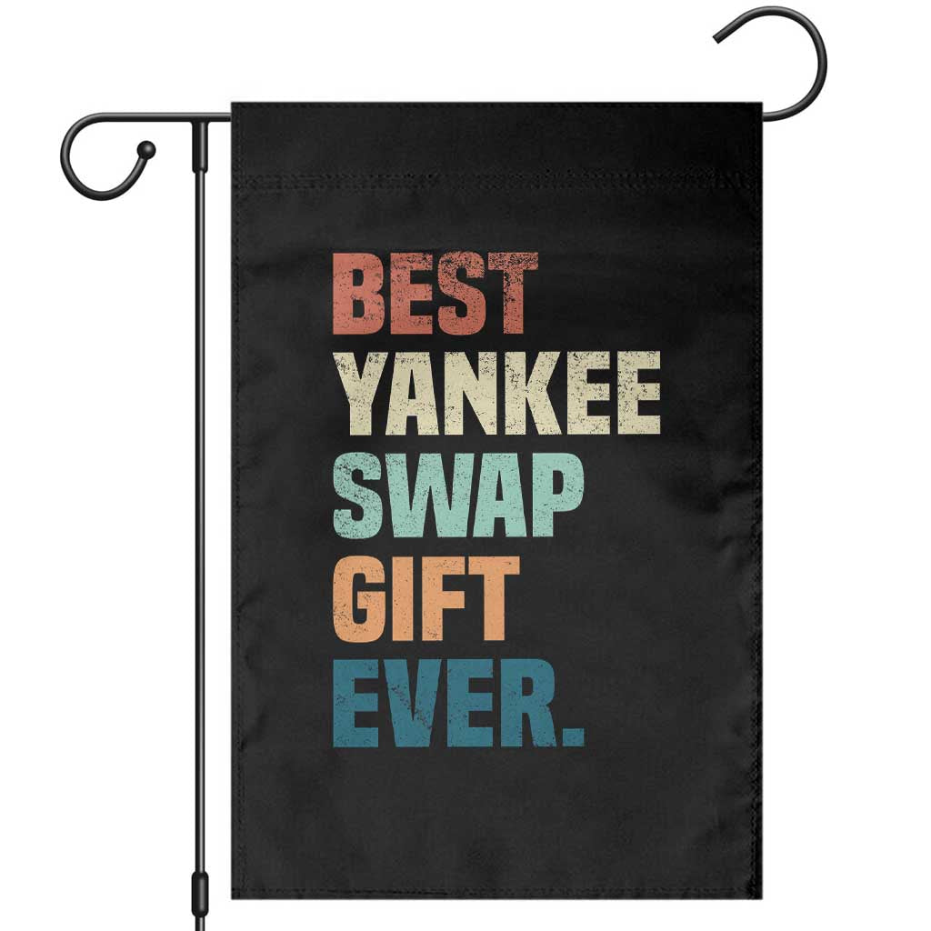 Funny Best Yankee Swap Gift Ever Garden Flag Christmas Gift Exchange Game TS11 Black Print Your Wear