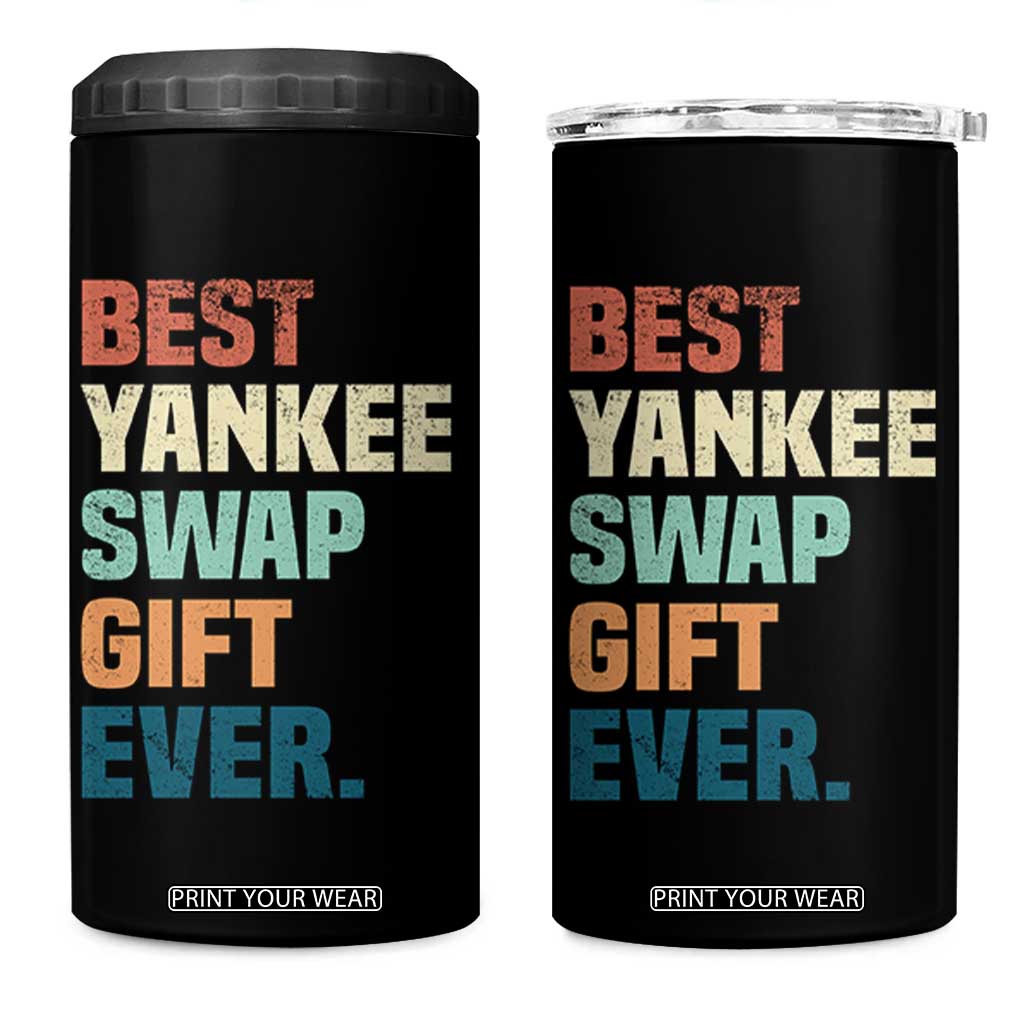 Funny Best Yankee Swap Gift Ever 4 in 1 Can Cooler Tumbler Christmas Gift Exchange Game TS11 One Size: 16 oz Black Print Your Wear