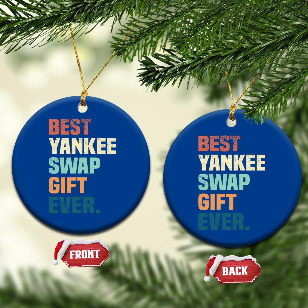Funny Best Yankee Swap Gift Ever Ceramic Ornament Christmas Gift Exchange Game TS11 1pc Blue Print Your Wear