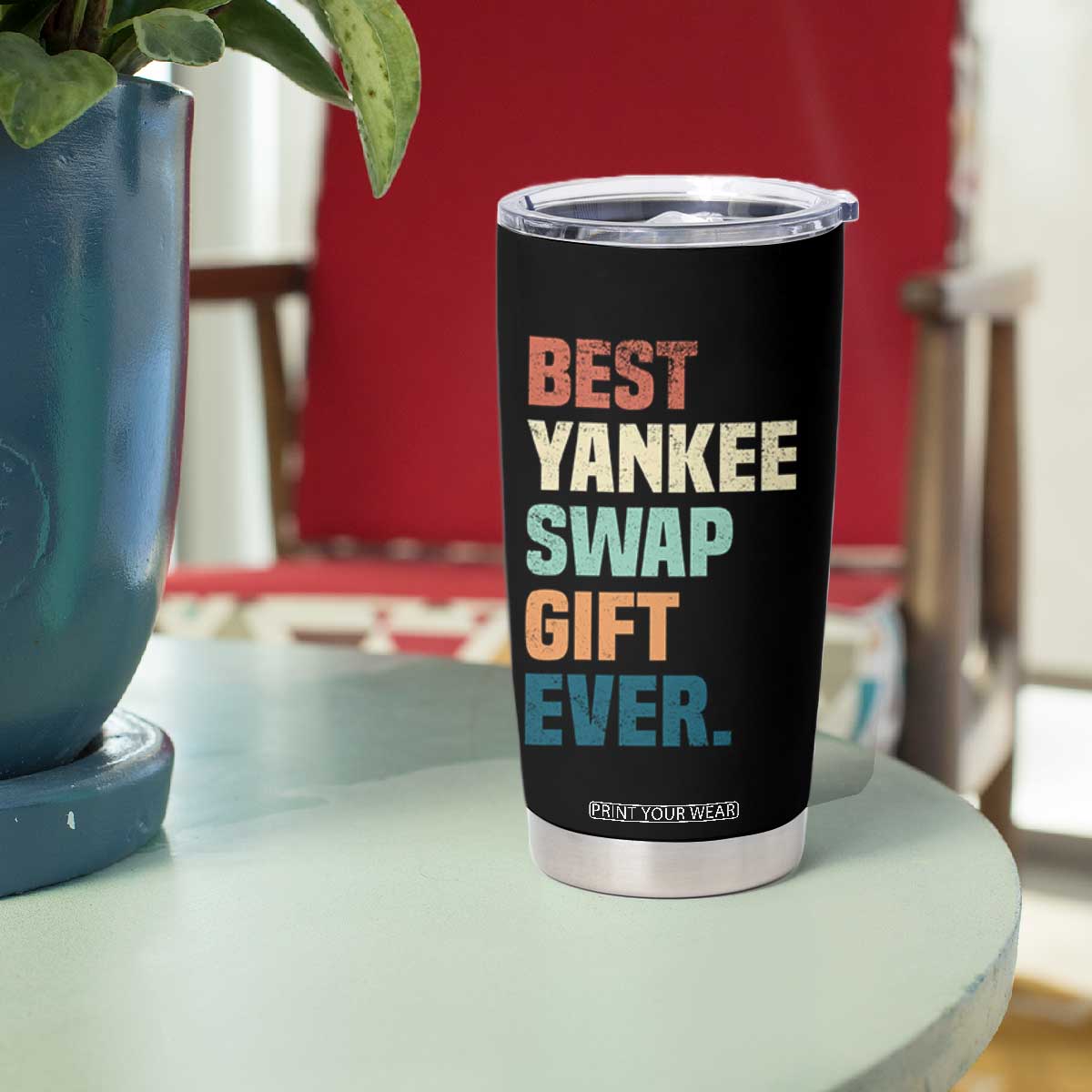 Funny Best Yankee Swap Gift Ever Tumbler Cup Christmas Gift Exchange Game TS11 Print Your Wear