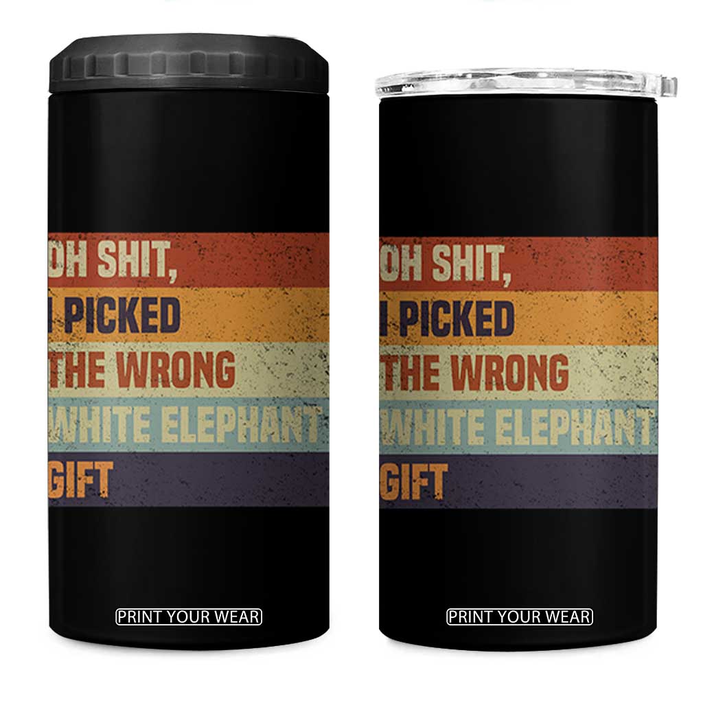 Oh Shit I Picked The Wrong White Elephant Gift 4 in 1 Can Cooler Tumbler Funny Christmas Gift Exchange Game TS11 One Size: 16 oz Black Print Your Wear