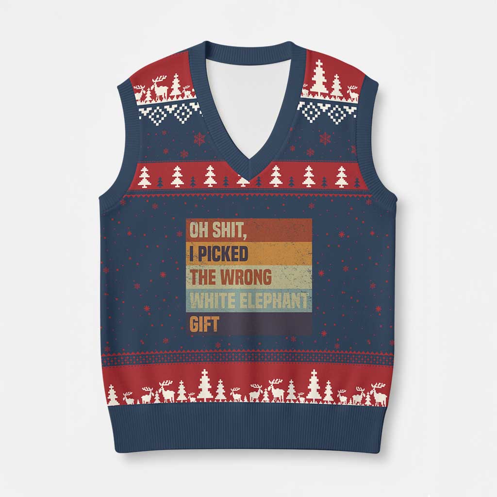 Oh Shit I Picked The Wrong White Elephant Gift V-Neck Knit Sweater Vest Funny Xmas Gift Exchange Game TS11 Navy Red Print Your Wear