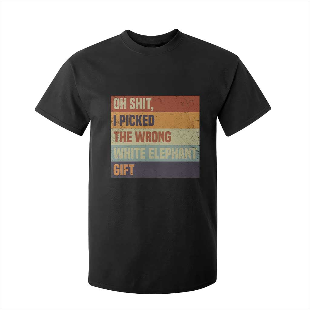 Oh Shit I Picked The Wrong White Elephant Gift T Shirt For Kid Funny Christmas Gift Exchange Game TS11 Black Print Your Wear