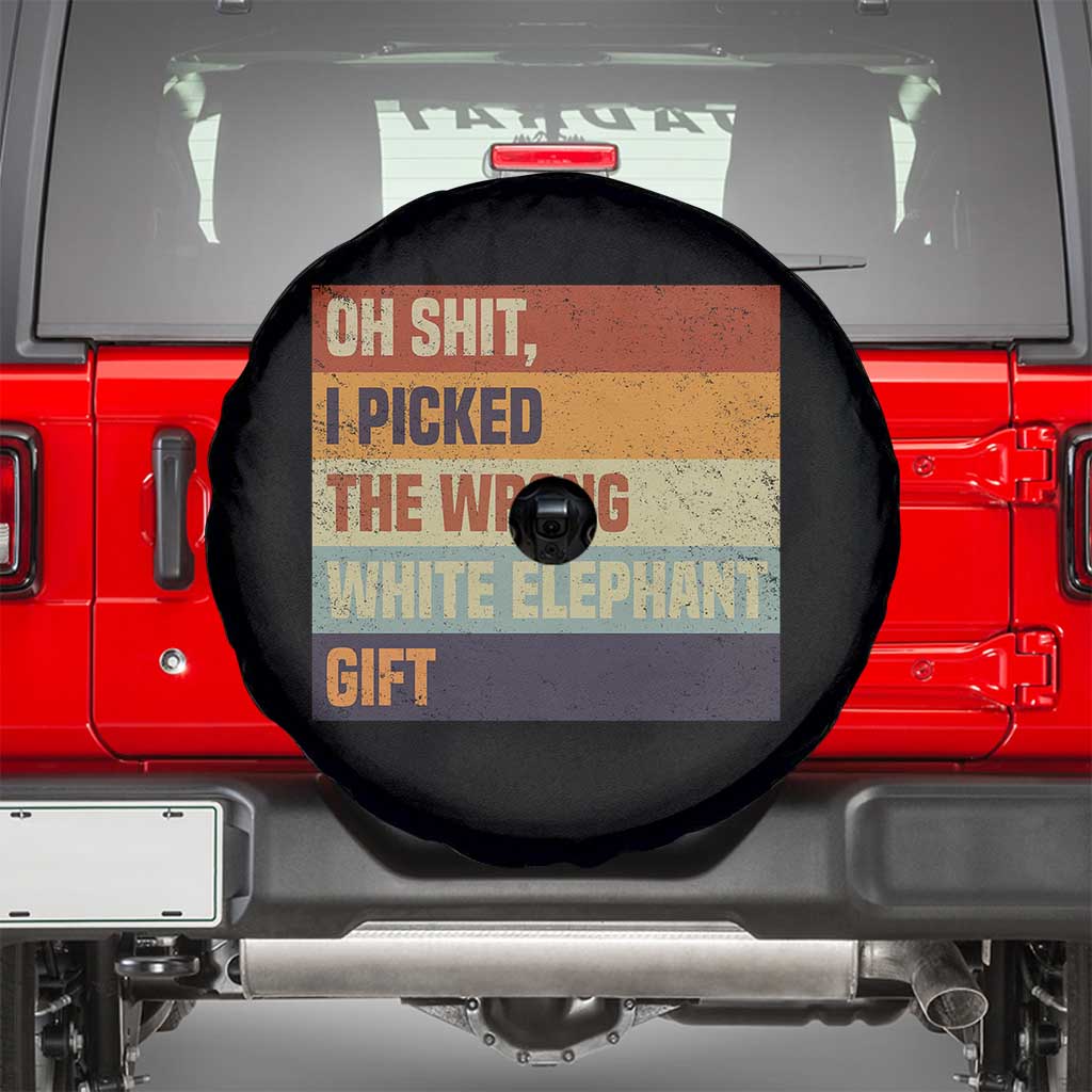Oh Shit I Picked The Wrong White Elephant Gift Spare Tire Cover Funny Christmas Gift Exchange Game TS11 Black Print Your Wear