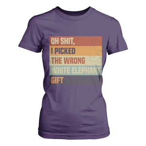 Oh Shit I Picked The Wrong White Elephant Gift T Shirt For Women Funny Christmas Gift Exchange Game TS11 Purple Print Your Wear
