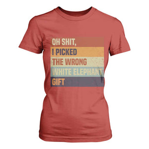Oh Shit I Picked The Wrong White Elephant Gift T Shirt For Women Funny Christmas Gift Exchange Game TS11 Red Print Your Wear