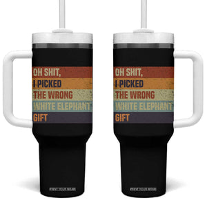 Oh Shit I Picked The Wrong White Elephant Gift Tumbler With Handle Funny Christmas Gift Exchange Game TS11 One Size: 40 oz Black Print Your Wear