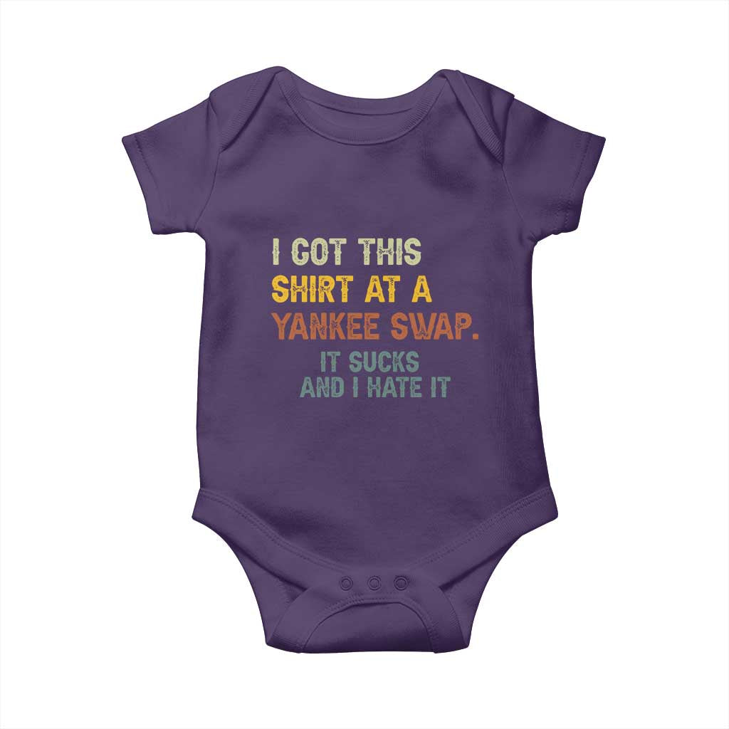 Funny I Got This Shirt At A Yankee Swap It Sucks And I Hate It Baby Onesie Christmas Gift Exchange TS11 Purple Print Your Wear