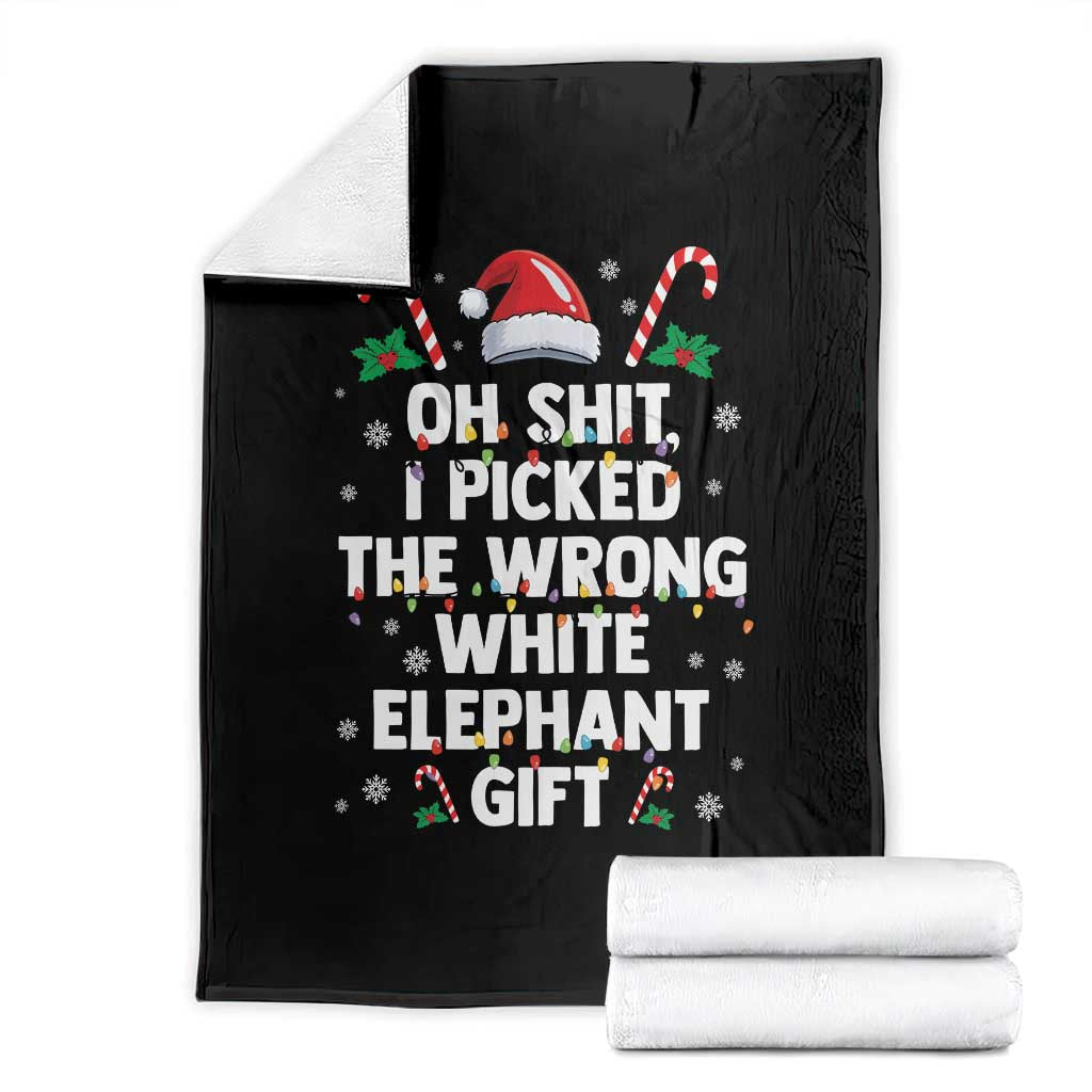 Funny Oh Shit I Picked The Wrong White Elephant Gift Throw Blanket Christmas Gift Exchange Santa Hat TS11 Black Print Your Wear