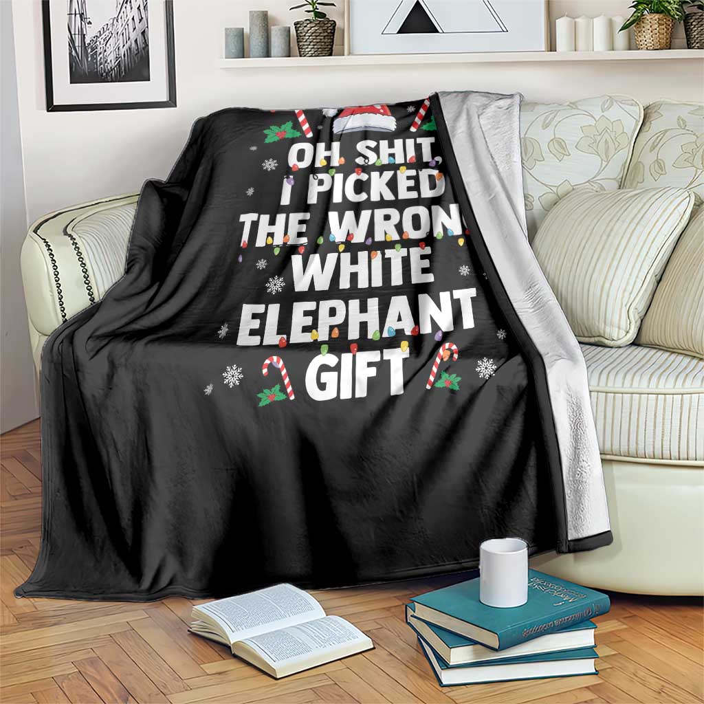 Funny Oh Shit I Picked The Wrong White Elephant Gift Throw Blanket Christmas Gift Exchange Santa Hat TS11 Print Your Wear