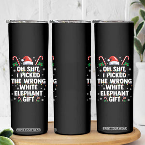 Funny Oh Shit I Picked The Wrong White Elephant Gift Skinny Tumbler Christmas Gift Exchange Santa Hat TS11 Print Your Wear