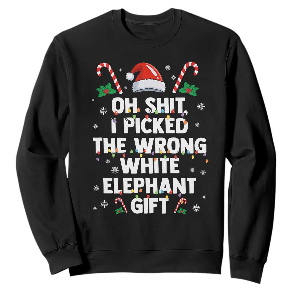 Funny Oh Shit I Picked The Wrong White Elephant Gift Sweatshirt Christmas Gift Exchange Santa Hat TS11 Black Print Your Wear