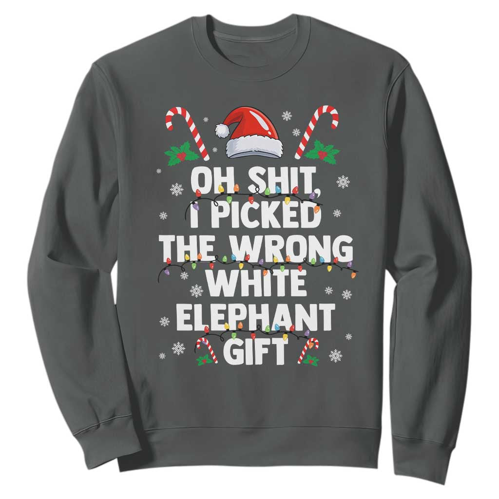 Funny Oh Shit I Picked The Wrong White Elephant Gift Sweatshirt Christmas Gift Exchange Santa Hat TS11 Dark Heather Print Your Wear