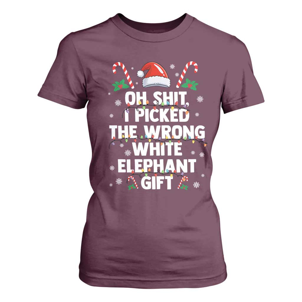 Funny Oh Shit I Picked The Wrong White Elephant Gift T Shirt For Women Christmas Gift Exchange Santa Hat TS11 Maroon Print Your Wear