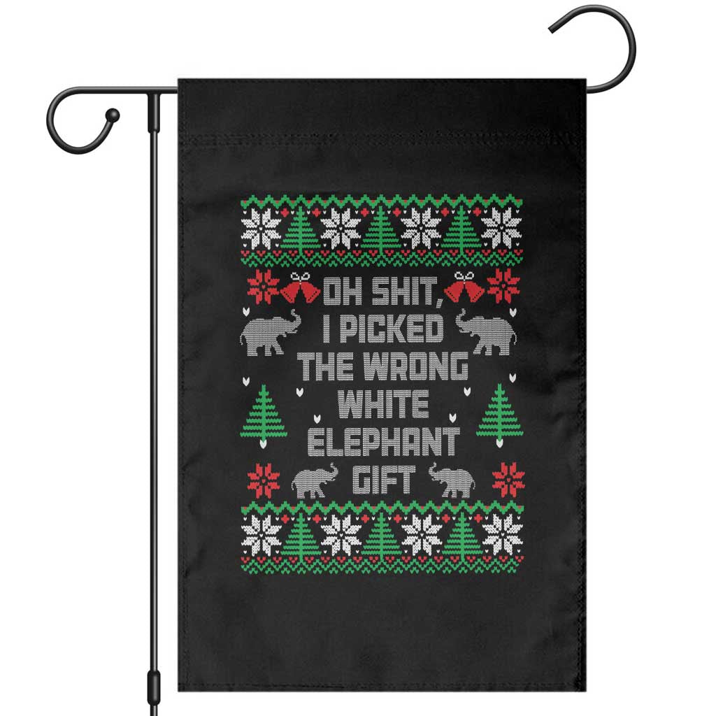 Funny Oh Shit I Picked The Wrong White Elephant Gift Garden Flag Christmas Gift Exchange TS11 Black Print Your Wear