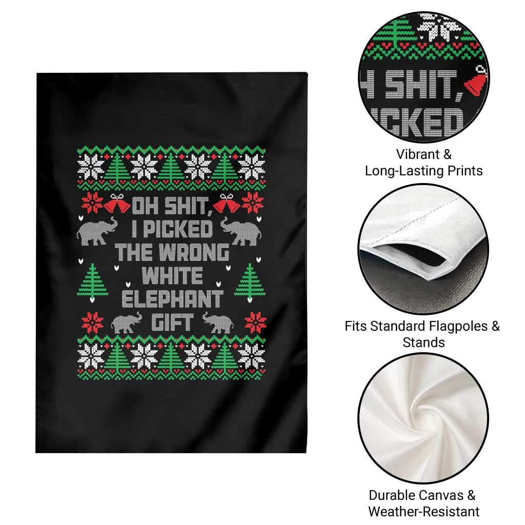Funny Oh Shit I Picked The Wrong White Elephant Gift Garden Flag Christmas Gift Exchange TS11 Print Your Wear