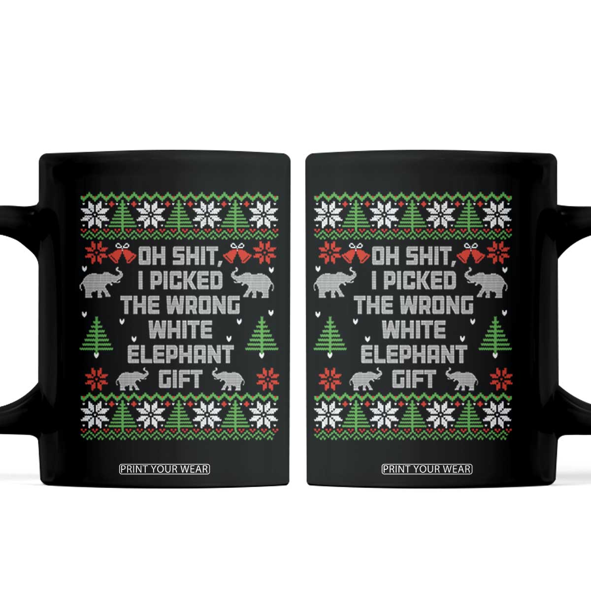 Funny Oh Shit I Picked The Wrong White Elephant Gift Coffee Mug Christmas Gift Exchange TS11 Black Print Your Wear