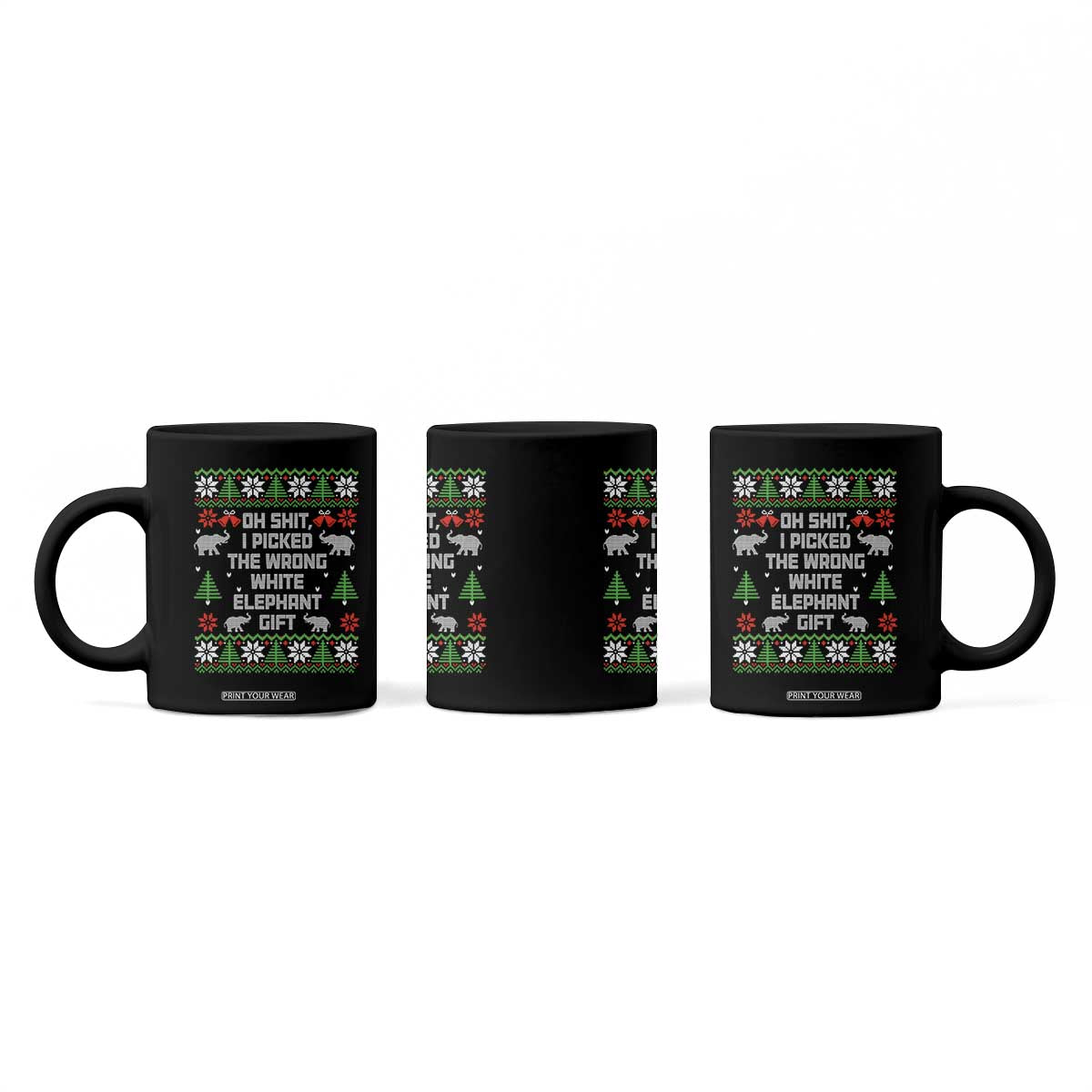 Funny Oh Shit I Picked The Wrong White Elephant Gift Coffee Mug Christmas Gift Exchange TS11 Print Your Wear