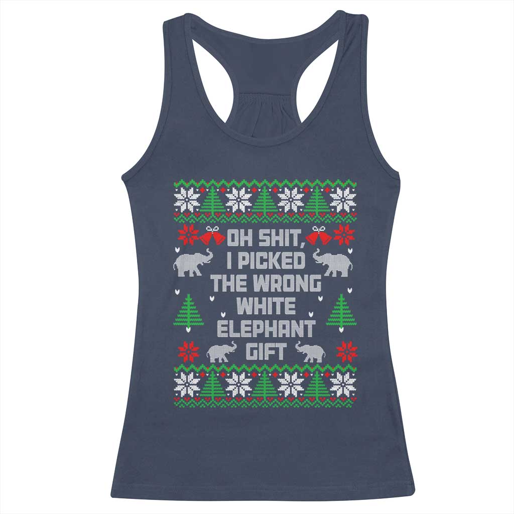 Funny Oh Shit I Picked The Wrong White Elephant Gift Racerback Tank Top Christmas Gift Exchange TS11 Navy Print Your Wear