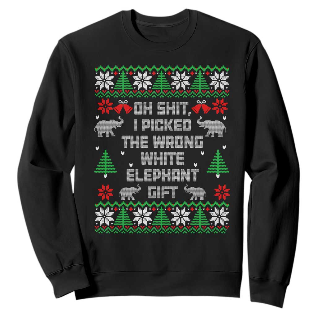 Funny Oh Shit I Picked The Wrong White Elephant Gift Sweatshirt Christmas Gift Exchange TS11 Black Print Your Wear