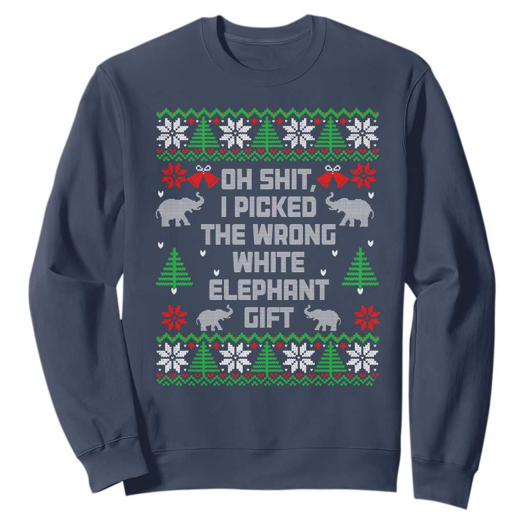 Funny Oh Shit I Picked The Wrong White Elephant Gift Sweatshirt Christmas Gift Exchange TS11 Navy Print Your Wear