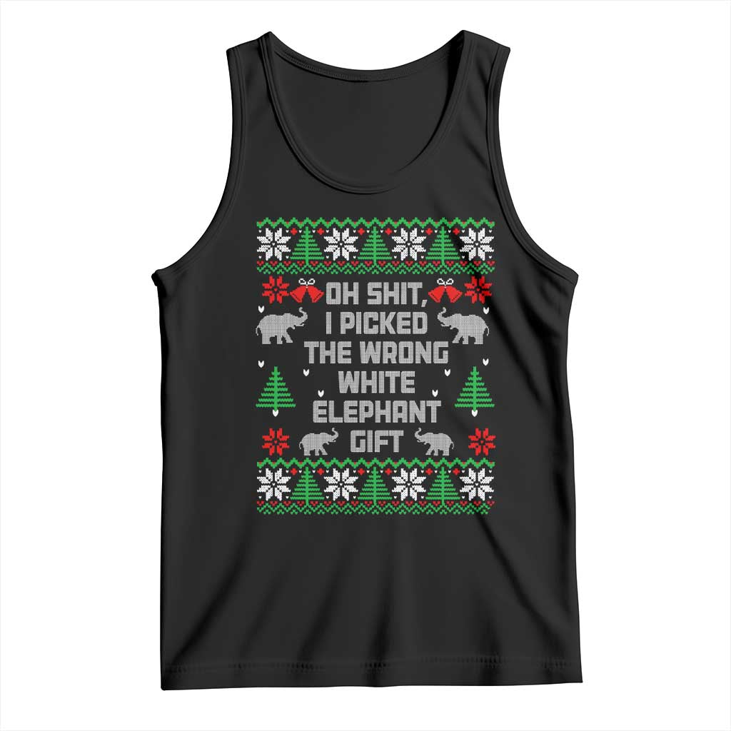 Funny Oh Shit I Picked The Wrong White Elephant Gift Tank Top Christmas Gift Exchange TS11 Black Print Your Wear