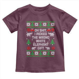 Funny Oh Shit I Picked The Wrong White Elephant Gift Toddler T Shirt Christmas Gift Exchange TS11 Maroon Print Your Wear