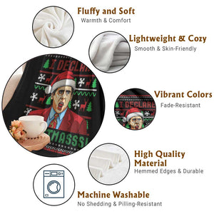 Funny I Declare Christmas Throw Blanket Funny Christmas Office Holiday Meme TS11 Print Your Wear