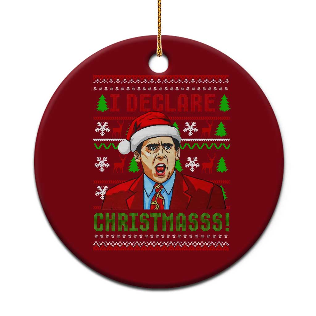 Funny I Declare Christmas Ceramic Ornament Funny Christmas Office Holiday Meme TS11 1pc Red Print Your Wear