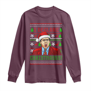 Funny I Declare Christmas Long Sleeve Shirt Funny Christmas Office Holiday Meme TS11 Maroon Print Your Wear