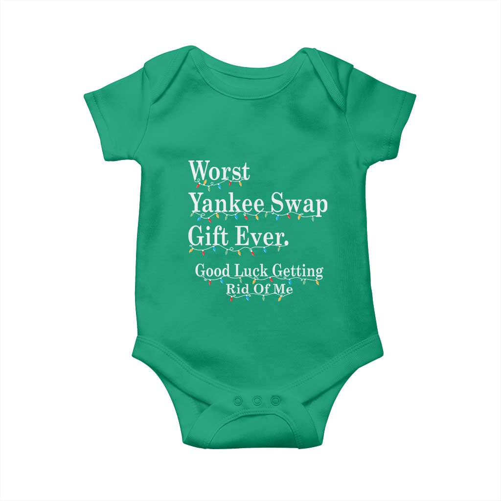 Worst Yankee Swap Gift Ever Good Luck Getting Rid Of Me Baby Onesie Christmas Gift Exchange TS11 Irish Green Print Your Wear