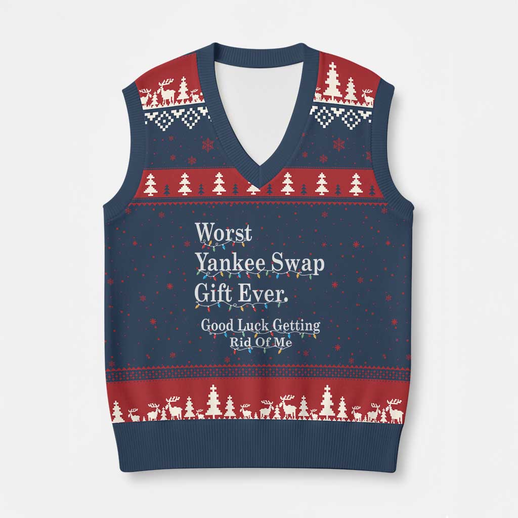 Worst Yankee Swap Gift Ever Good Luck Getting Rid Of Me V-Neck Knit Sweater Vest Xmas Gift Exchange TS11 Navy Red Print Your Wear