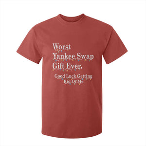 Worst Yankee Swap Gift Ever Good Luck Getting Rid Of Me T Shirt For Kid Christmas Gift Exchange TS11 Red Print Your Wear