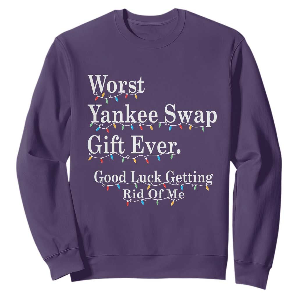 Worst Yankee Swap Gift Ever Good Luck Getting Rid Of Me Sweatshirt Christmas Gift Exchange TS11 Purple Print Your Wear