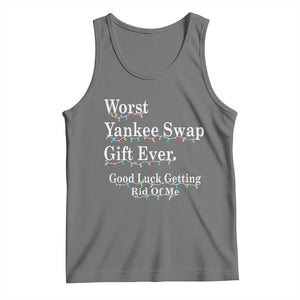 Worst Yankee Swap Gift Ever Good Luck Getting Rid Of Me Tank Top Christmas Gift Exchange TS11 Black Heather Print Your Wear
