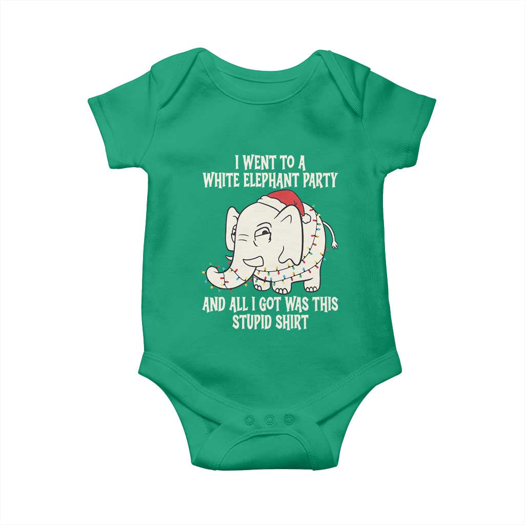Funny I Went To A White Elephant Party And All I Got Was This Stupid Baby Onesie TS11 Irish Green Print Your Wear