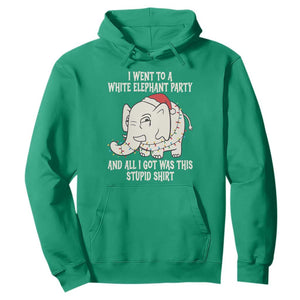 Funny I Went To A White Elephant Party And All I Got Was This Stupid Hoodie TS11 Irish Green Print Your Wear