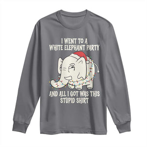 Funny I Went To A White Elephant Party And All I Got Was This Stupid Long Sleeve Shirt TS11 Charcoal Print Your Wear