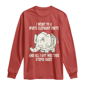 Funny I Went To A White Elephant Party And All I Got Was This Stupid Long Sleeve Shirt TS11 Red Print Your Wear